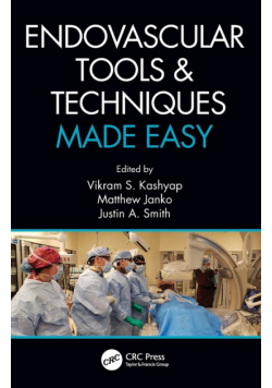 Endovascular Tools and Techniques Made Easy