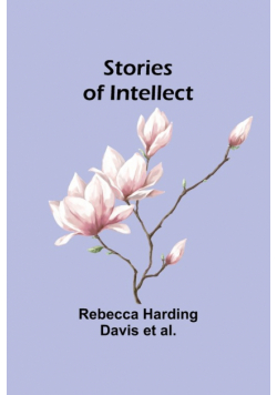 Stories of Intellect
