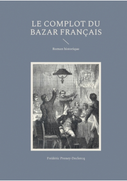 Le complot du Bazar français