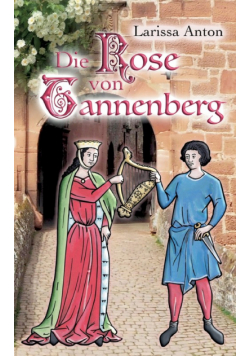 Die Rose von Tannenberg