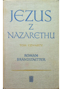 Jezus z Nazaretu tom 4 pełnia czasu