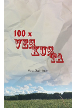 100 X Veskusta