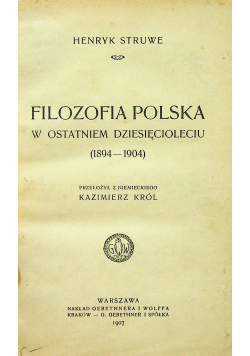 Filozofia Polska w ostaniem dziesięcioleciu 1907 r.