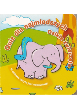 Quiz dla najmłodszych Dzikie zwierzęta