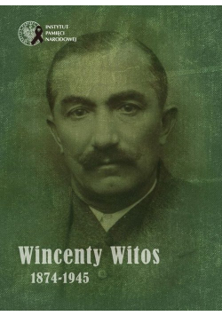 Wincenty Witos 1874 1945