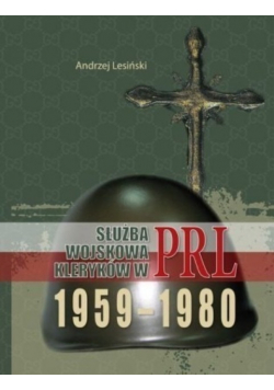 Służba wojskowa kleryków w PRL 1959 1980