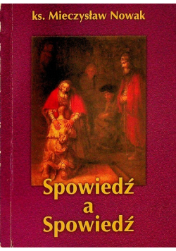 Spowiedź a spowiedź