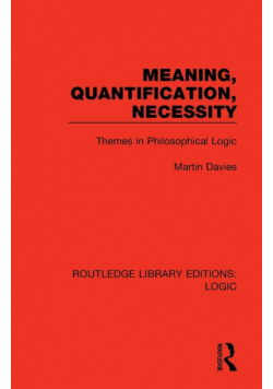 Meaning, Quantification, Necessity