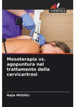 Mesoterapia vs. agopuntura nel trattamento della cervicartrosi
