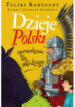 Dzieje Polski opowiedziane dla młodzieży