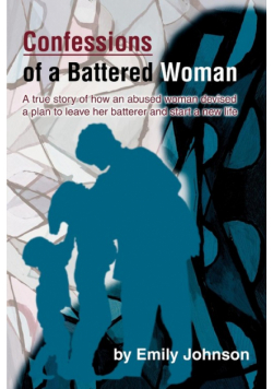 Confessions of a Battered Woman