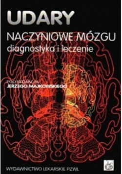 Udary naczyniowe mózgu diagnostyki i leczenie