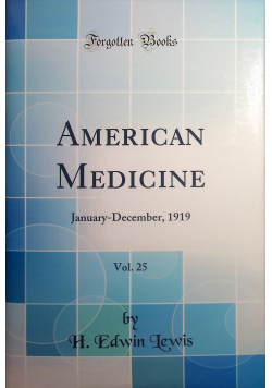 American Medicine vol 25 reprint z 1919 r