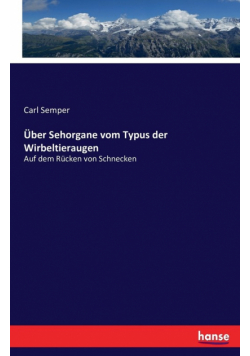 Über Sehorgane vom Typus der Wirbeltieraugen