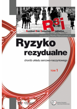 Ryzyko rezydualne chorób układu sercowo naczyniowego t.1
