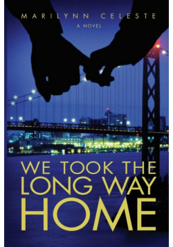 We Took The Long Way Home