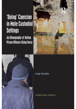 'Doing' Coercion in Male Custodial Settings