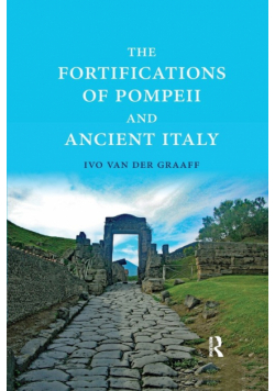 The Fortifications of Pompeii and Ancient Italy