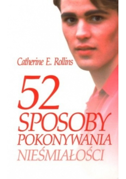 52 sposoby pokonywania nieśmiałości