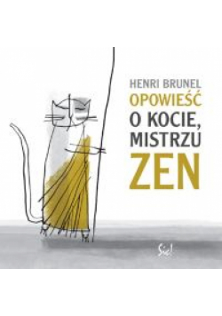 Opowieść o kocie, mistrzu zen