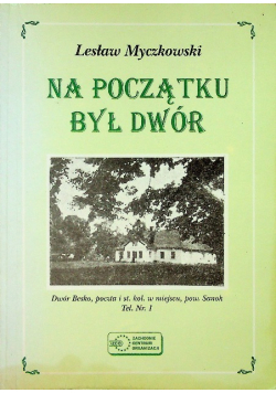 Na początku był dwór