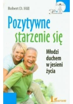 Pozytywne starzenie się