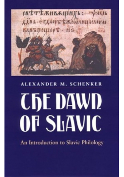 The Dawn of Slavic