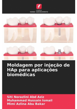 Moldagem por injeção de HAp para aplicações biomédicas