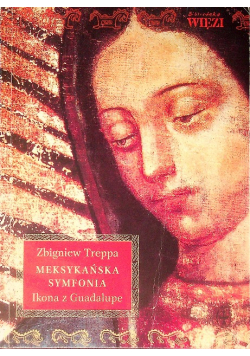 Meksykańska Symfonia Ikona z Guadalupe
