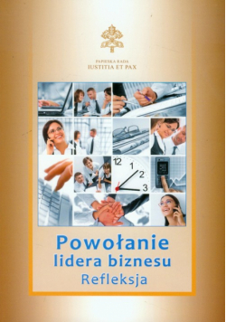 Powołanie lidera biznesu: Refleksja