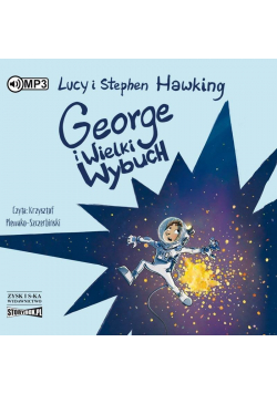 George i Wielki Wybuch audiobook