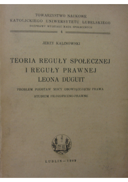 Teoria reguły społecznej i reguły prawnej Leona Duguit 1949 r