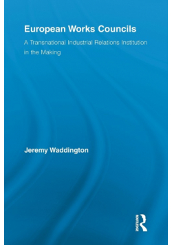 European Works Councils and Industrial Relations