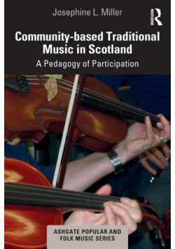 Community-based Traditional Music in Scotland