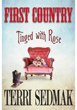 First Country - Tinged with Rose