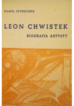 Leon Chwistek Biografia artysty