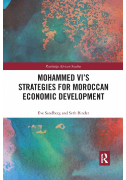 Mohammed VI's Strategies for Moroccan Economic Development