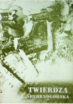 Twierdza srebrnogórska