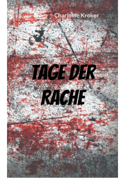 Tage der Rache