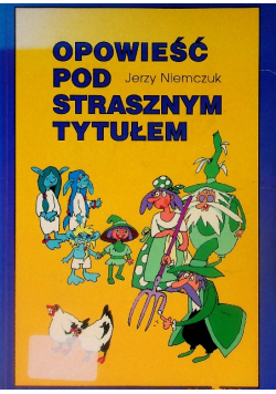 Opowieść pod strasznym tytułem