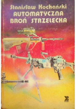 Automatyczna broń strzelecka