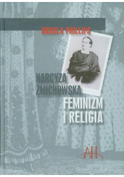 Narcyza Żmichowska Feminizm i religia