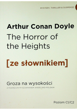 The Horror of the Heights Groza na wysokości z podręcznym słownikiem angielsko polskim