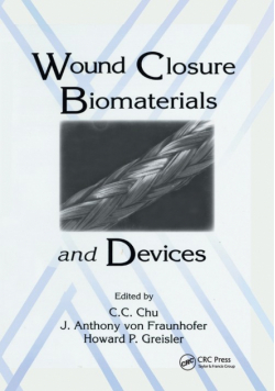 Wound Closure Biomaterials and Devices