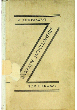 Wykłady Jagiellońskie Tom I 1901 r.