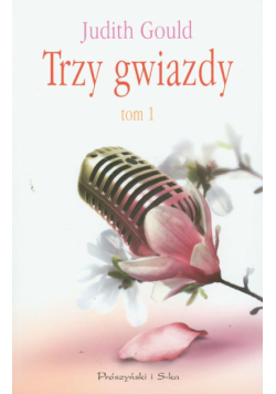 Trzy gwiazdy tom 1