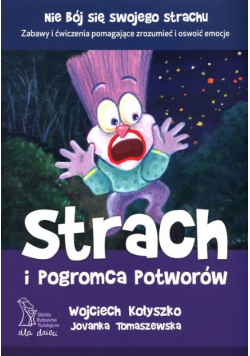 Strach i Pogromca Potworów