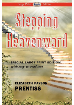 Stepping Heavenward