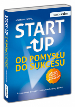 Start-up Od pomysłu do sukcesu