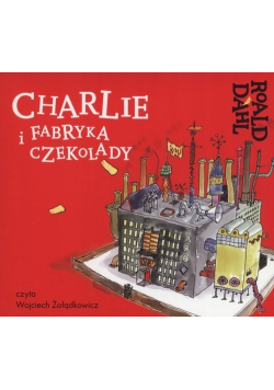 Charlie i fabryka czekolady Audiobook